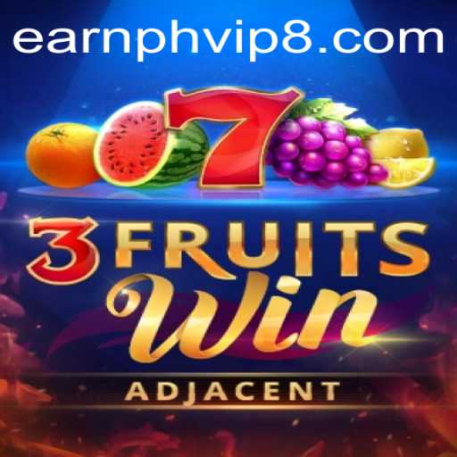 Unlocking the Excitement: Exploring the World of 3FruitsWin and Its Connection to Earnph VIP