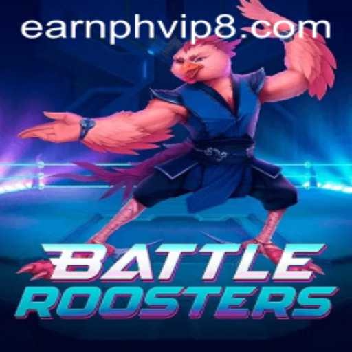 Discover BattleRoosters: The Ultimate Guide with Earnph VIP