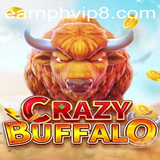 Unleashing the Thrills of CRAZYBUFFALO: Your Guide to Earning on earnph vip