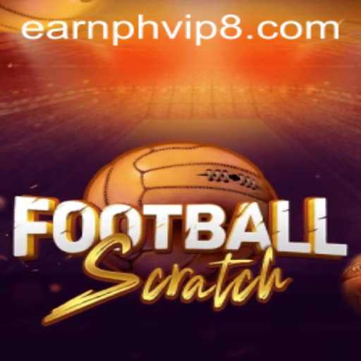 Exploring FootballScratch: The Exciting World of Earnph VIP
