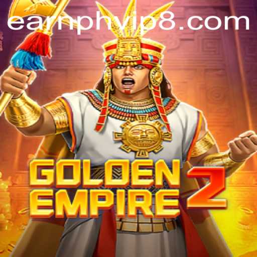 Exploring the World of GoldenEmpire2: A New Chapter in Online Gaming with earnph vip