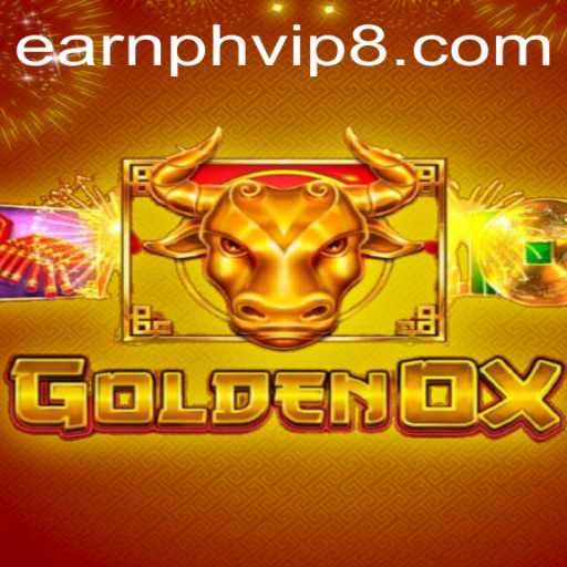 GoldenOx: Dive into the Exciting World of Earnph VIP Gaming