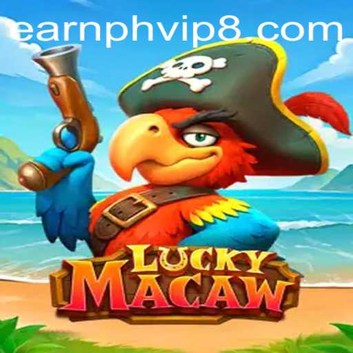 Explore the Thrilling World of LuckyMacaw and Discover earnph vip Opportunities