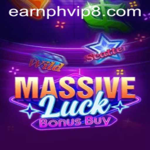 Unveiling MassiveLuckBonusBuy: An In-Depth Guide to Earning Big with Earnph VIP